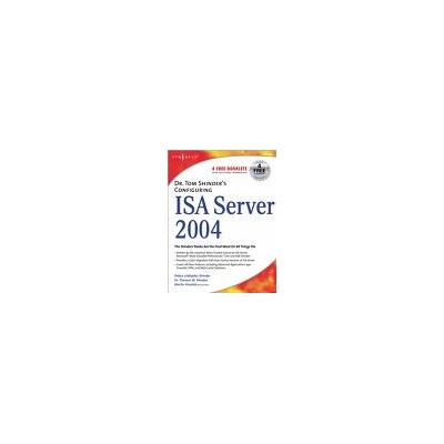 Microsoft Press Dr. Tom Shinders Configuring ISA Server (1931836191)