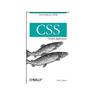 CSS Pocket Reference (0596001207)