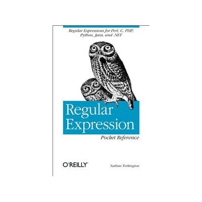 Regular Expression Pocket Reference (059600415X)