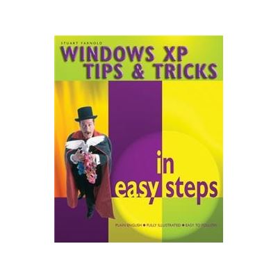 Windows XP Tips & Tricks in easy steps 2/e (184078217X)