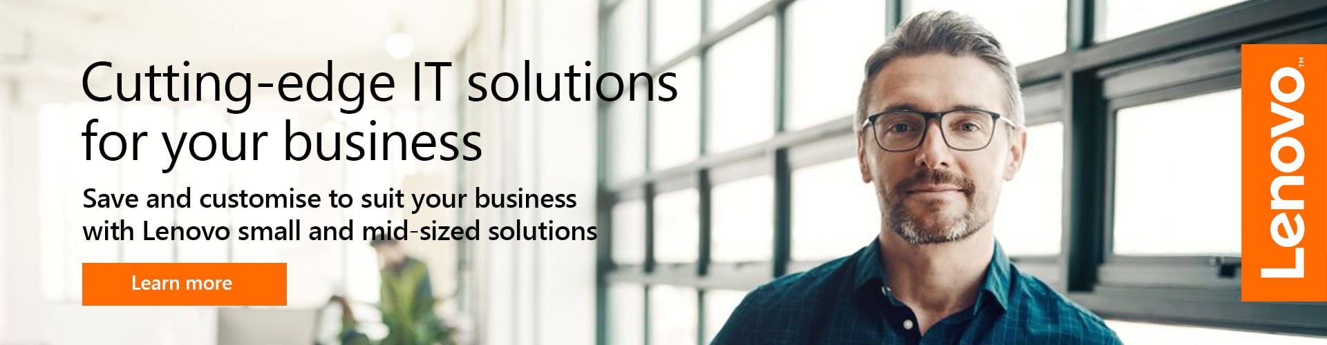 Save and customise to suit your business with Lenovo small and medium-sized solutions